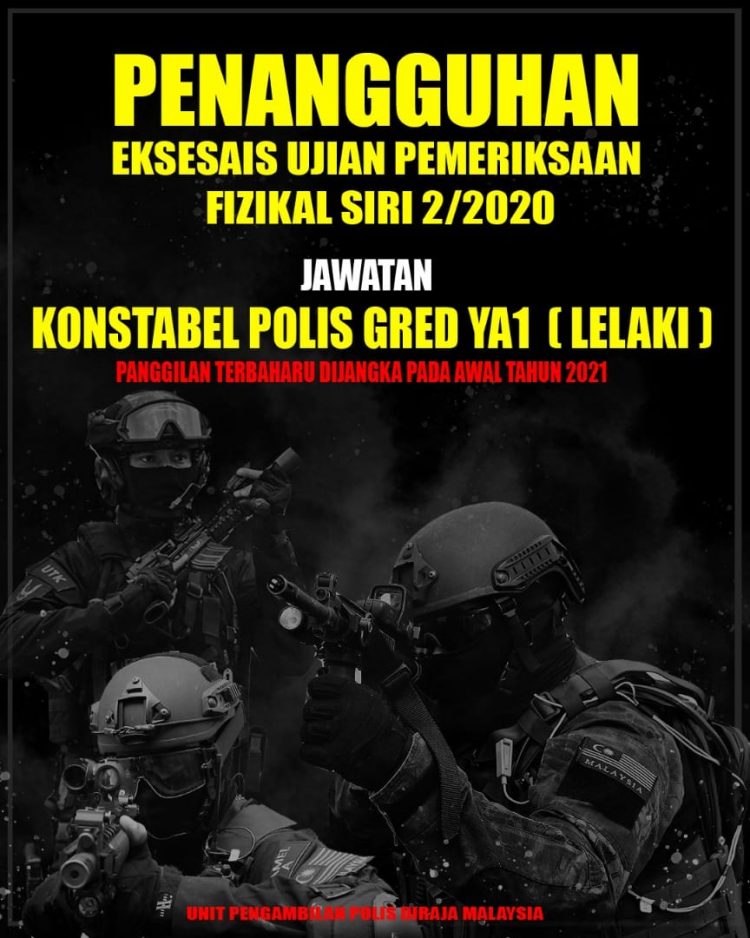 Hebahan Penangguhan Ujian Pemeriksaan Fizikal Konstabel Polis Gred YA1 Siri 2/2020