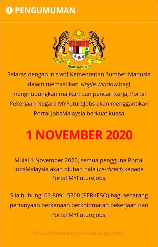 Portal JobsMalaysia Dihentikan Dan Digantikan Dengan MYFutureJobs Mulai 1 November 2020