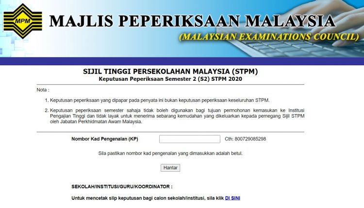Semakan Keputusan Peperiksaan Sijil Tinggi Pelajaran Malaysia (STPM) Setiap Semester Secara Online