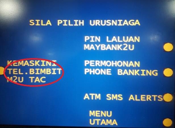 Cara Daftar & Kemaskini Nombor Telefon Di ATM Maybank Untuk Daftar Maybank2u