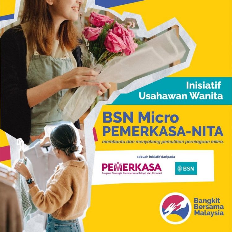 BSN PEMERKASA-NITA: Mohon Pembiayaan Sehingga RM50,000 Buat Usahawan Wanita