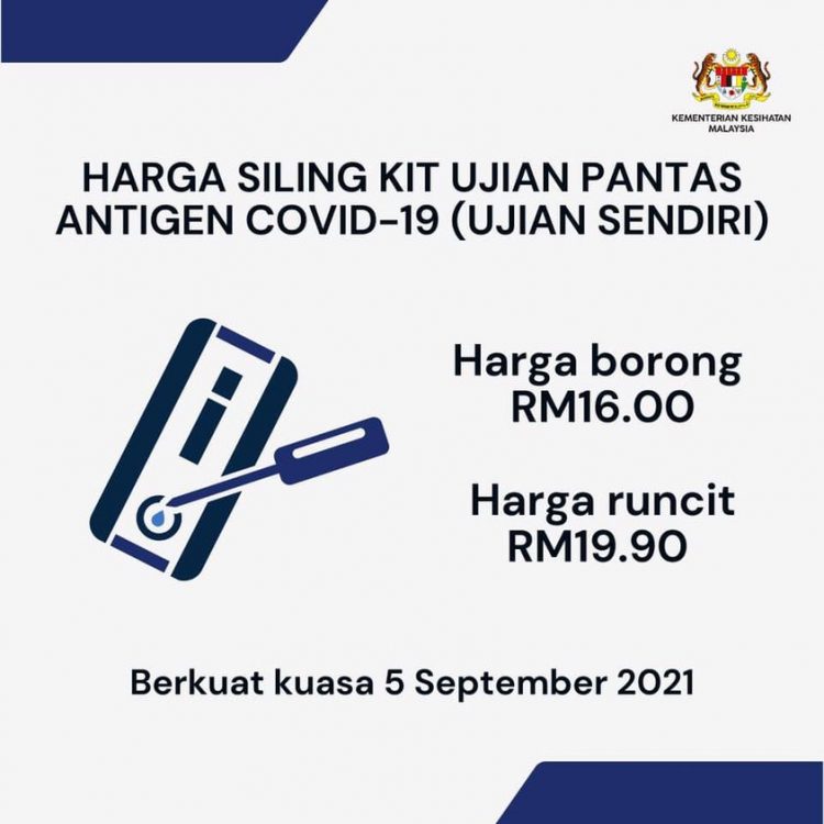 Harga Siling Kit Ujian Sendiri Covid-19 Ditetapkan RM19.90 Mulai 5 September