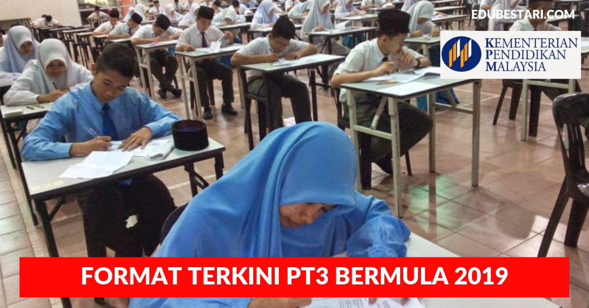 Format Terkini PT3 Bermula 2019