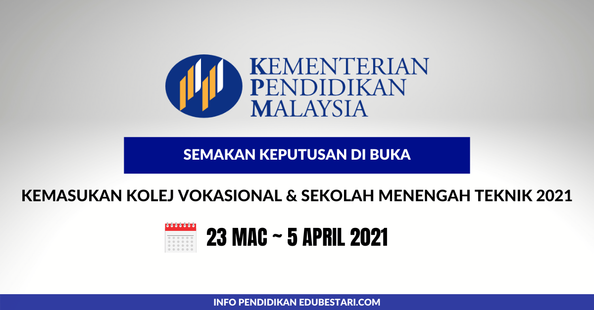 Semakan Keputusan Kemasukan Kolej Vokasional & Sekolah Menengah Teknik 2020 (1)