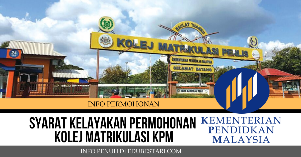 Syarat Kelayakan Permohonan Ke Kolej Matrikulasi