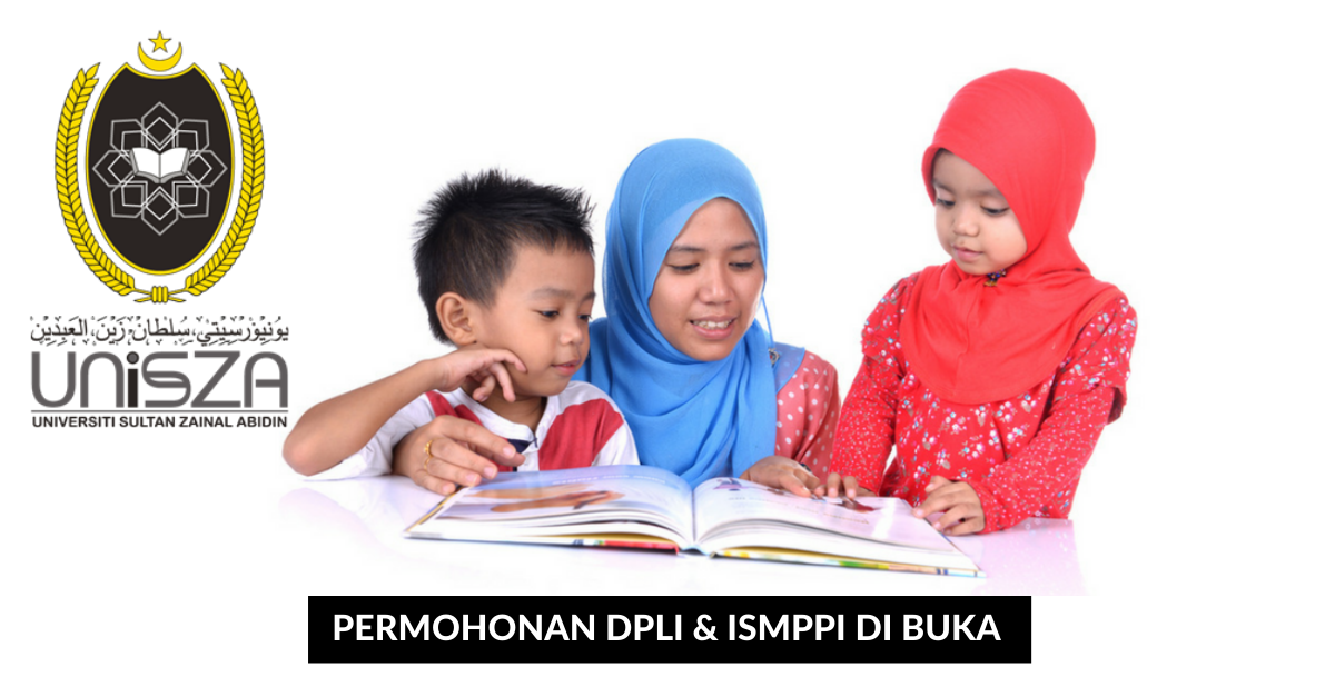 Permohonan Program DPLI & ISMPPI UniSZA Kini di Buka. Khas Untuk Yang Berminat Menjadi Cikgu