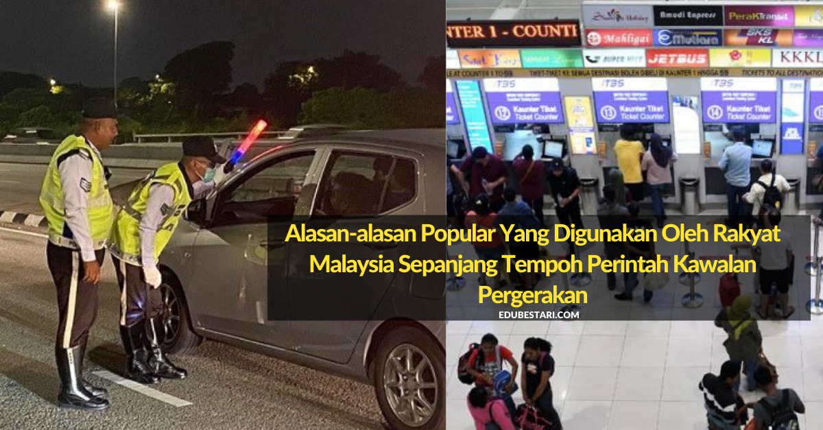 Alasan Popular Yang Digunakan Rakyat Malaysia Untuk Berada Di Luar Sepanjang Tempoh Perintah Kawalan Pergerakan