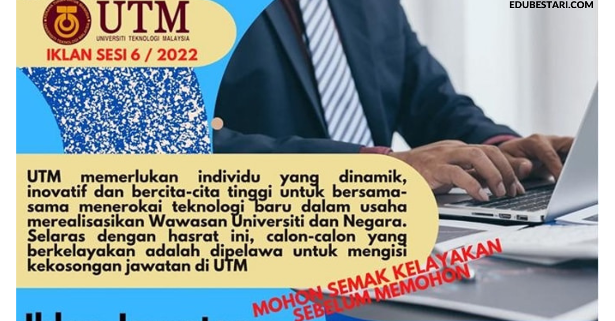 Cara Mohon Pelbagai Jawatan Kosong Di Universiti Teknologi Malaysia (UTM)