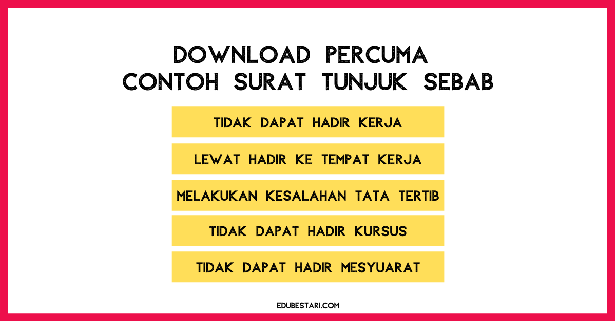 Contoh Surat Tunjuk Sebab Tak Hadir Kerja
