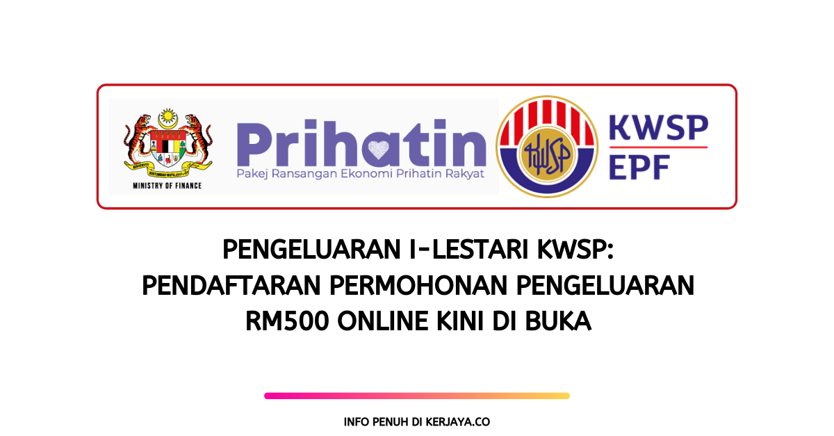 Permohonan Pengeluaran i-Lestari KWSP Secara Online/ Emel / Pos