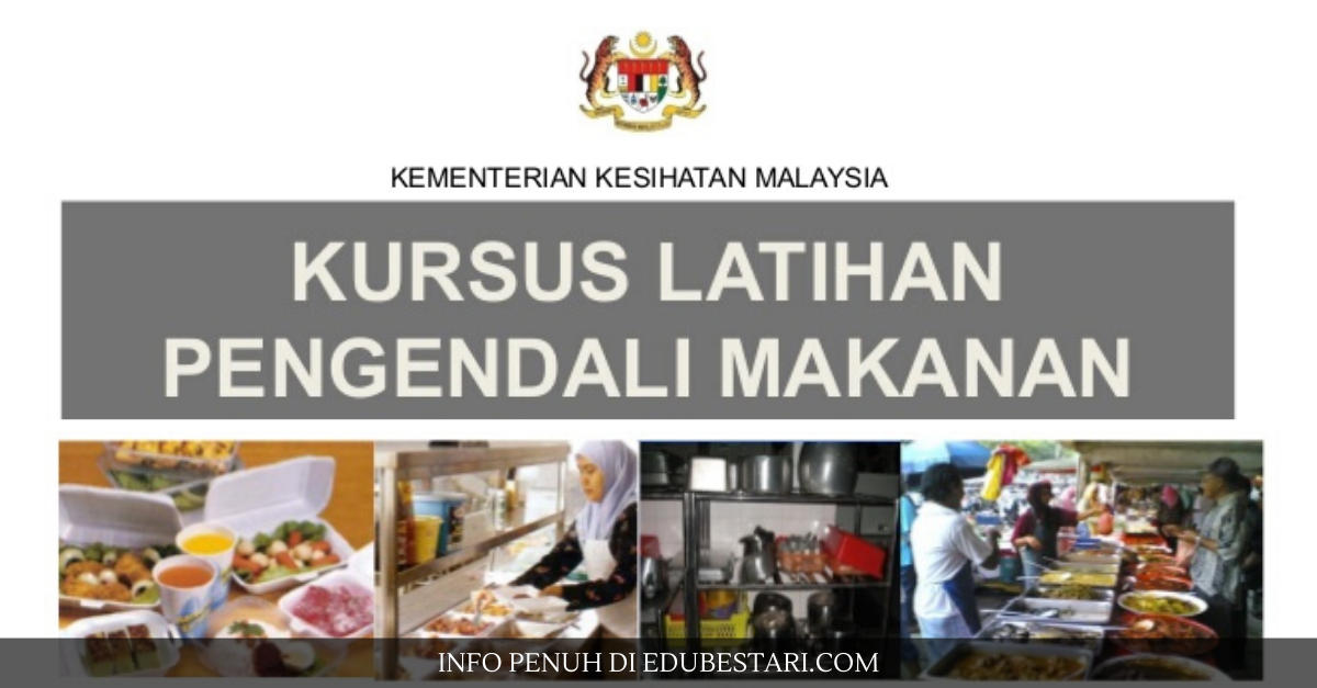 Permohonan Kursus Tenaga Pengajar Latihan Pengendali Makanan Kini Di Buka