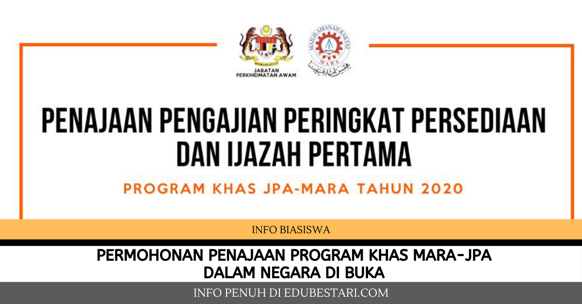 Permohonan Penajaan Program Khas MARA-JPA Dalam Negara Di Buka