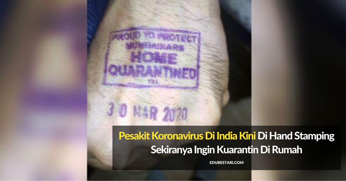 Pesakit Koronavirus Di India Kini Di Hand Stamping Sekiranya Ingin Jalani Kuarantin Di Rumah