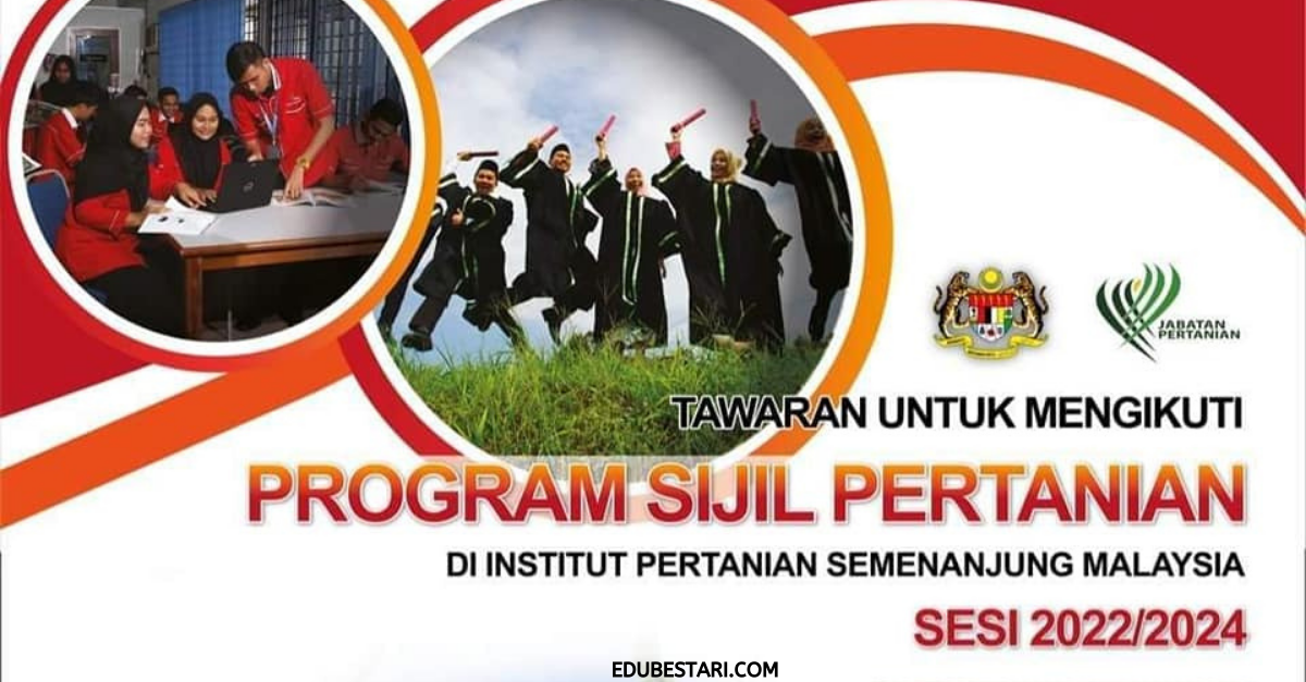 Tawaran Mengikuti Program Sijil Pertanian Di Institut Pertanian Semenanjung Malaysia Sesi 2022/2024