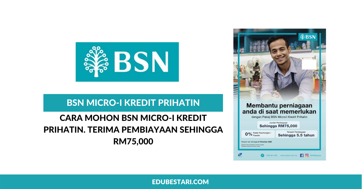 Cara Mohon BSN Micro-i Kredit Prihatin. Terima Pembiayaan Sehingga RM75,000