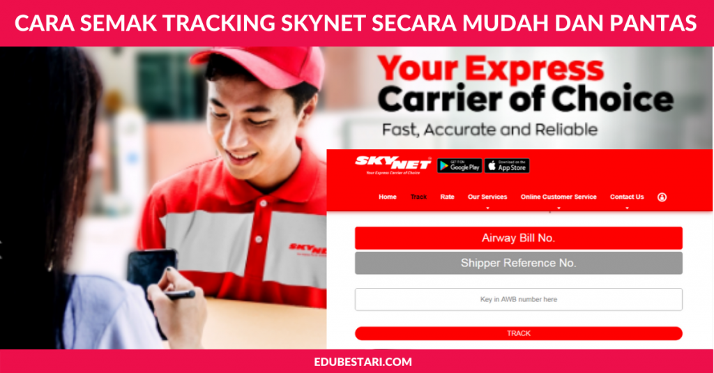 Cara Semak Tracking Skynet Secara Mudah dan Pantas » EduBestari