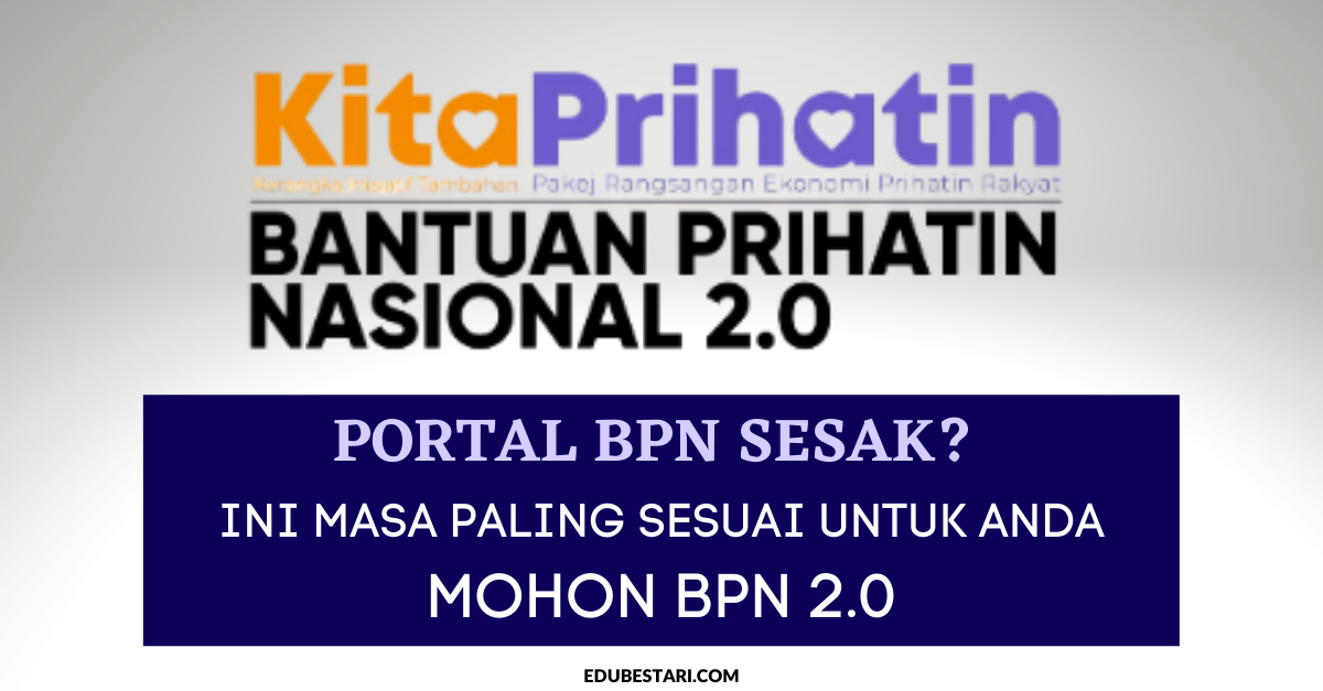 Portal BPN Sesak? Ini Masa Paling Sesuai Untuk Anda Mohon BPN 2.0. Konfem Boleh Akses