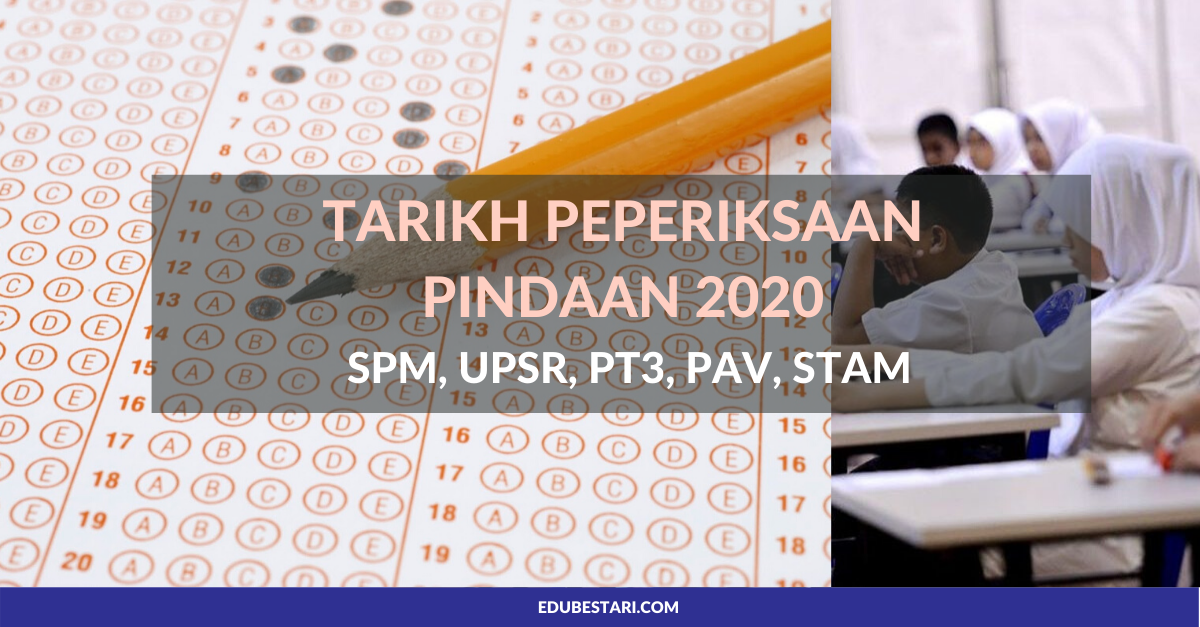 Terkini: Tarikh Peperiksaan Baru Pindaan 2020 SPM, UPSR, PT3, PAV, STAM