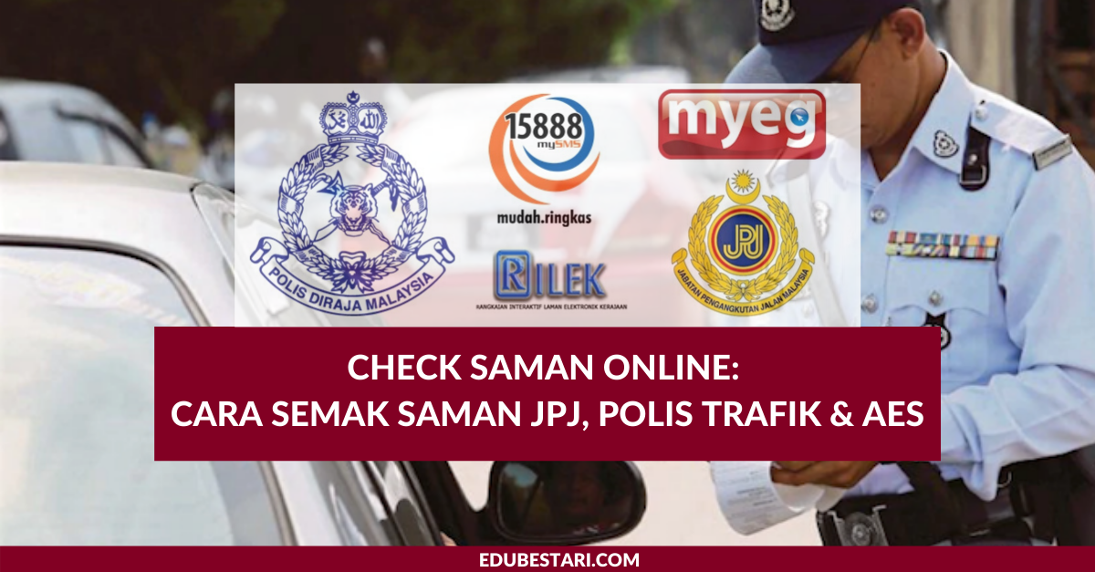 Check Saman Online: Cara Semak Saman JPJ, PDRM & AES