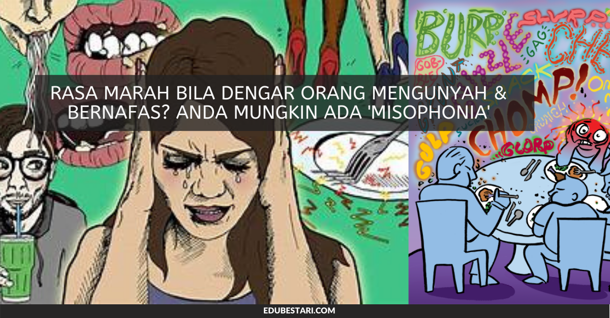 Rasa Marah Bila Dengar Orang Mengunyah & Bernafas? Anda Mungkin Ada 'Misophonia'