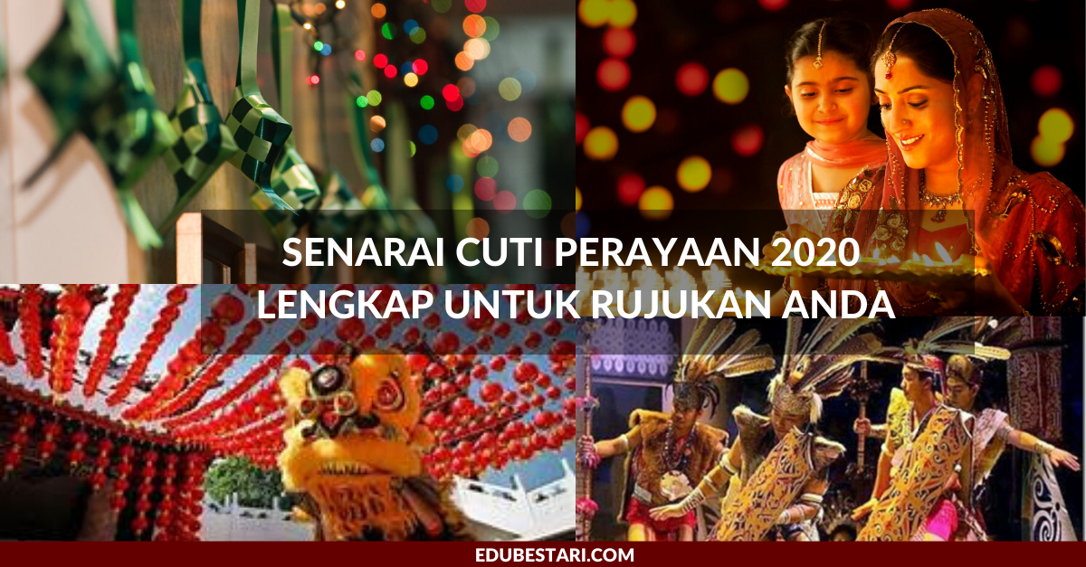 Senarai Cuti Perayaan 2020 Lengkap Untuk Rujukan Anda