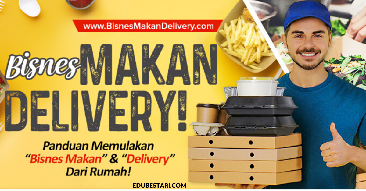 Bisnes Delivery Makanan Merupakan Bisnes Paling Menguntungkan Tanpa Modal Sewa Kedai Tinggi