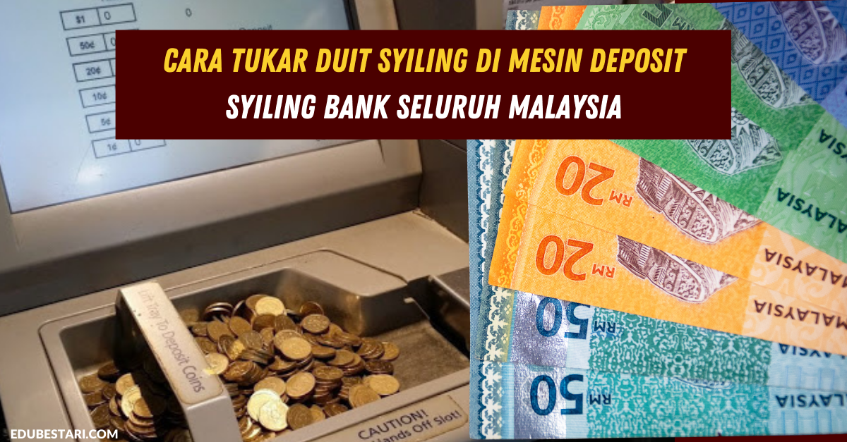 Cara Tukar Duit Syiling Di Mesin Deposit Syiling Bank Seluruh Malaysia & Senarai Lokasi