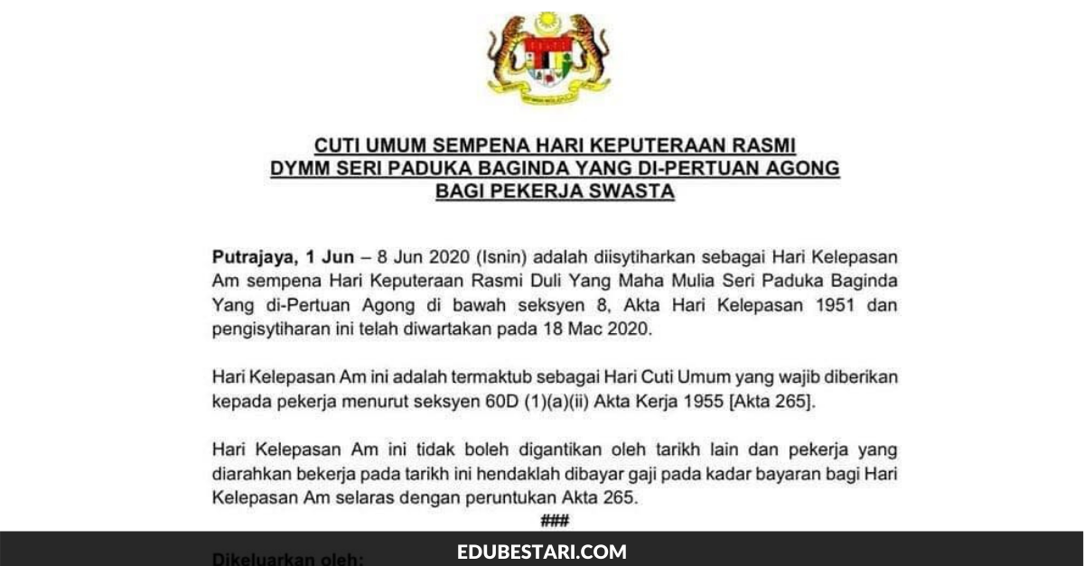 8 Jun Cuti Umum Sempena Hari Keputeraan Rasmi Yang di-Pertuan Agong