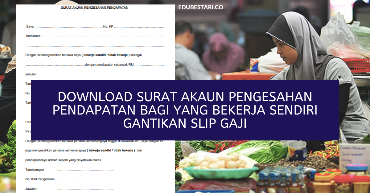 Download Surat Akaun Pengesahan Pendapatan Bagi Yang Bekerja Sendiri Gantikan Slip Gaji