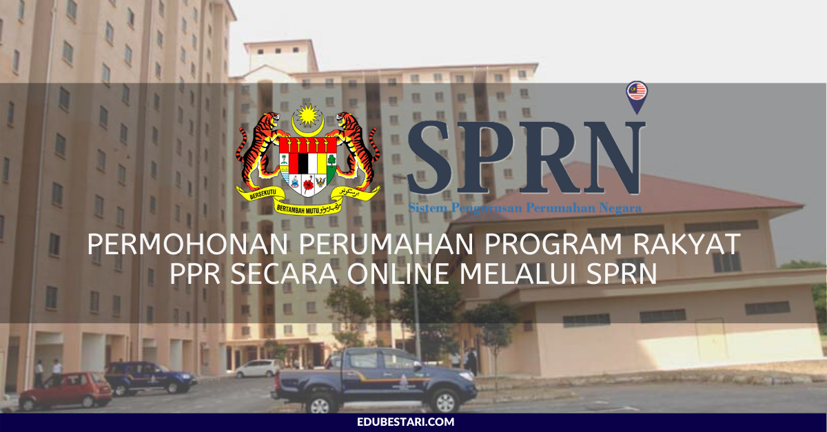 Permohonan Perumahan Program Rakyat PPR Secara Online Melalui SPRN