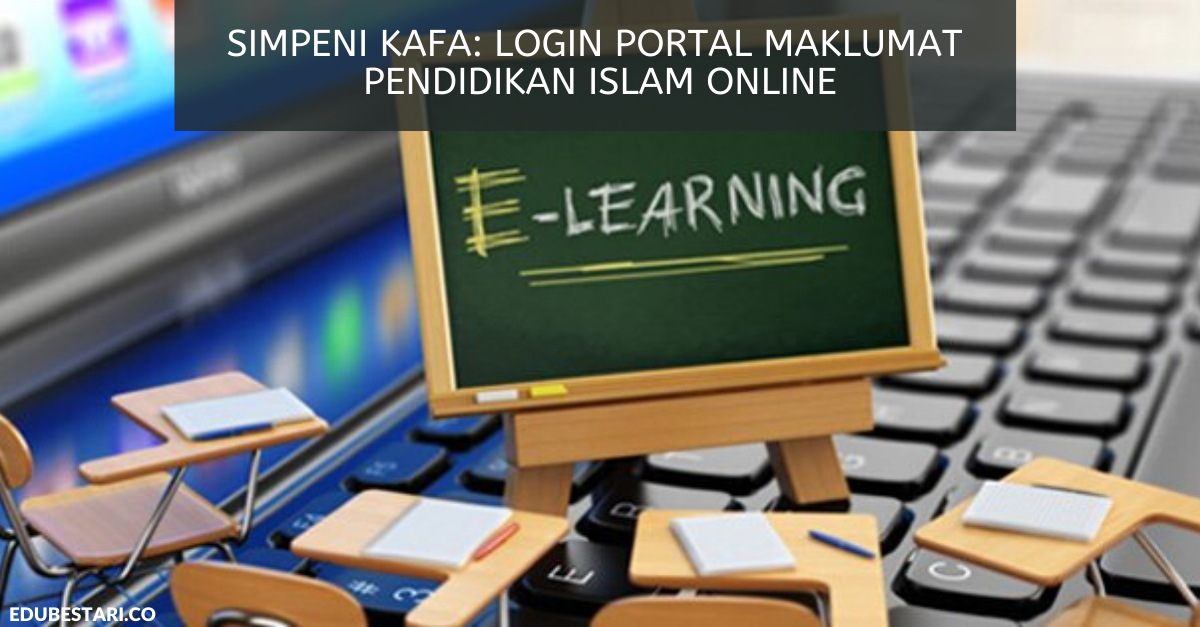 Simpeni KAFA: Login Portal Maklumat Pendidikan Islam Online