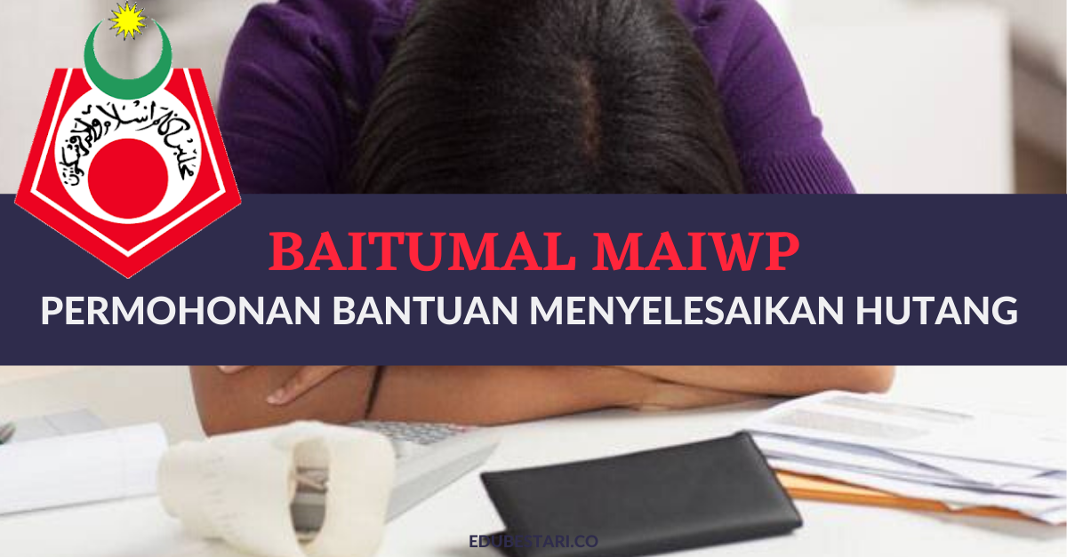 Baitumal MAIWP: Permohonan Bantuan Menyelesaikan Hutang