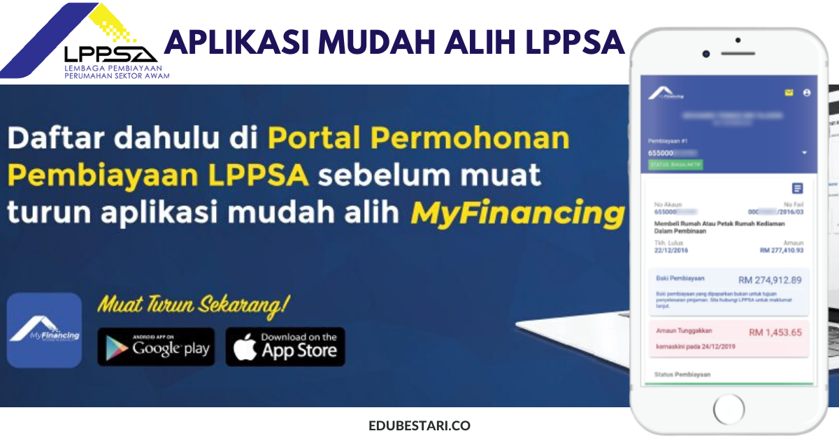 LPPSA MyFinancing: Cara Daftar, Semak Status Permohonan & Baki Pembiayaan LPPSA Melalui Aplikasi Mudah Alih