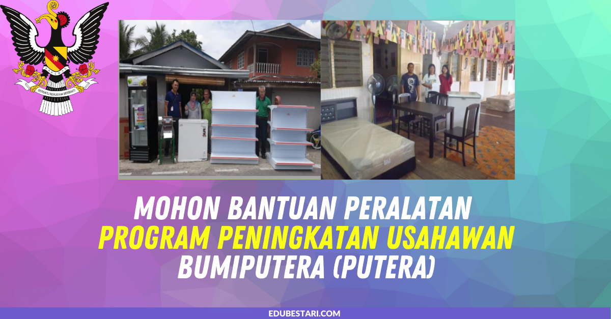 Mohon Bantuan Peralatan Program Peningkatan Usahwan Bumiputera (PUTERA)