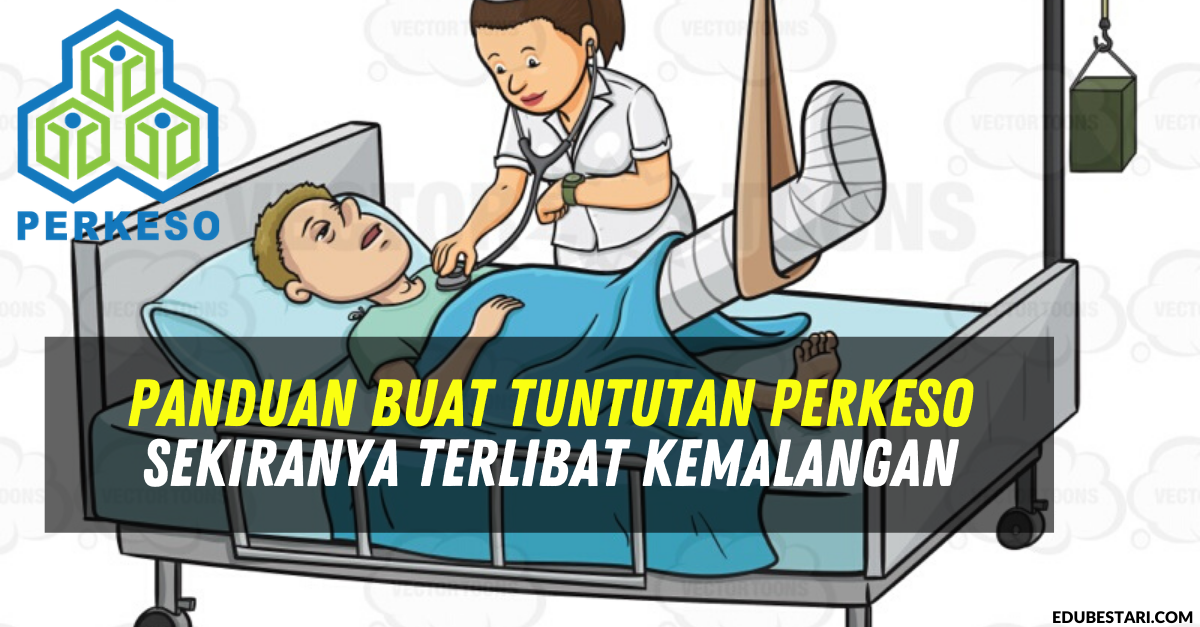 Panduan Buat Tuntutan PERKESO Sekiranya Terlibat Kemalangan