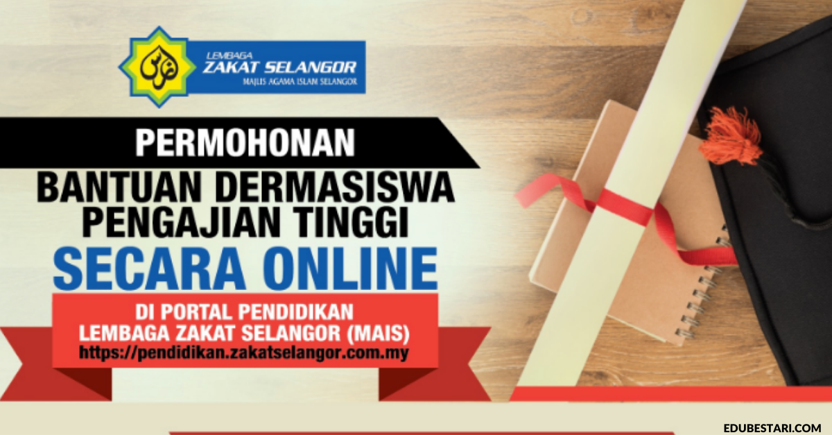 Permohonan Bantuan Dermasiswa Pengajian Tinggi Zakat Selangor Secara Online