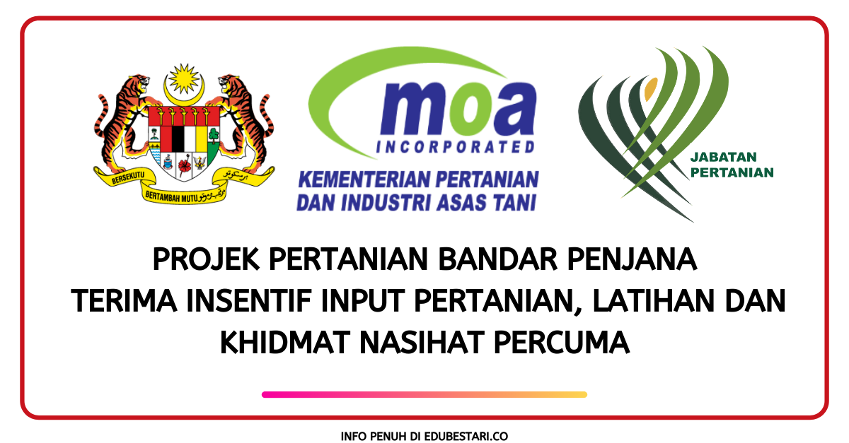 Permohonan Projek Pertanian Bandar PENJANA Di Buka, Terima Insentif Input Pertanian, Latihan Dan Khidmat Nasihat Percuma