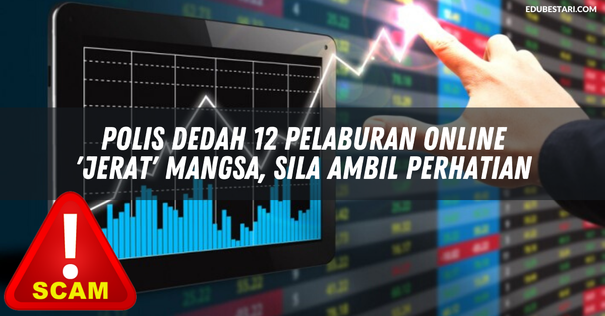 Polis Dedah 12 Pelaburan Online 'Jerat' Mangsa, Sila Ambil Perhatian