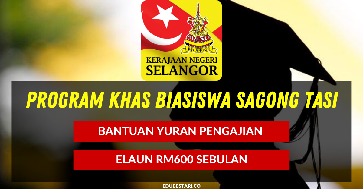Tawaran Program Khas Biasiswa Sagong Tasi, Bantuan Yuran Pengajian & Elaun RM600 Sebulan