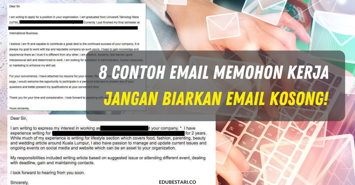 8 Contoh Email Memohon Kerja (BM & BI), Jangan Hantar Email Kosong