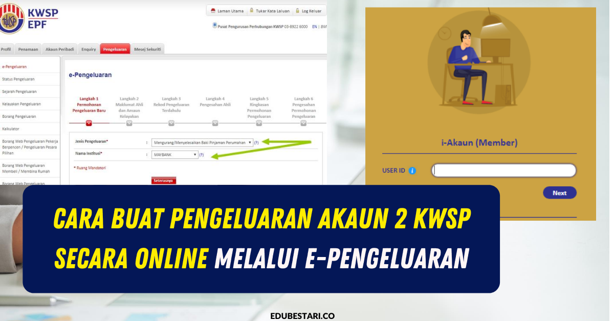 Cara Buat Pengeluaran Akaun 2 KWSP Secara Online Melalui e-Pengeluaran