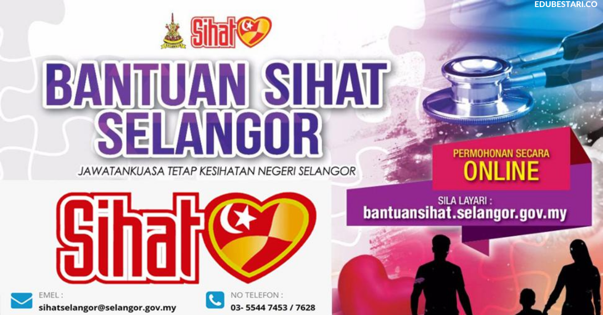 Permohonan Bantuan Rawatan Kesihatan Program Sihat Selangor