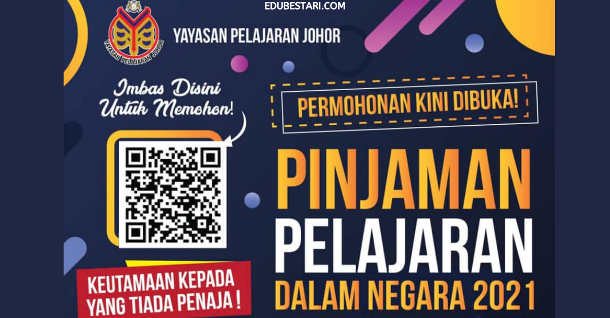 Permohonan Pinjaman Pelajaran Dalam Negara Yayasan Pelajaran Johor Kini Dibuka