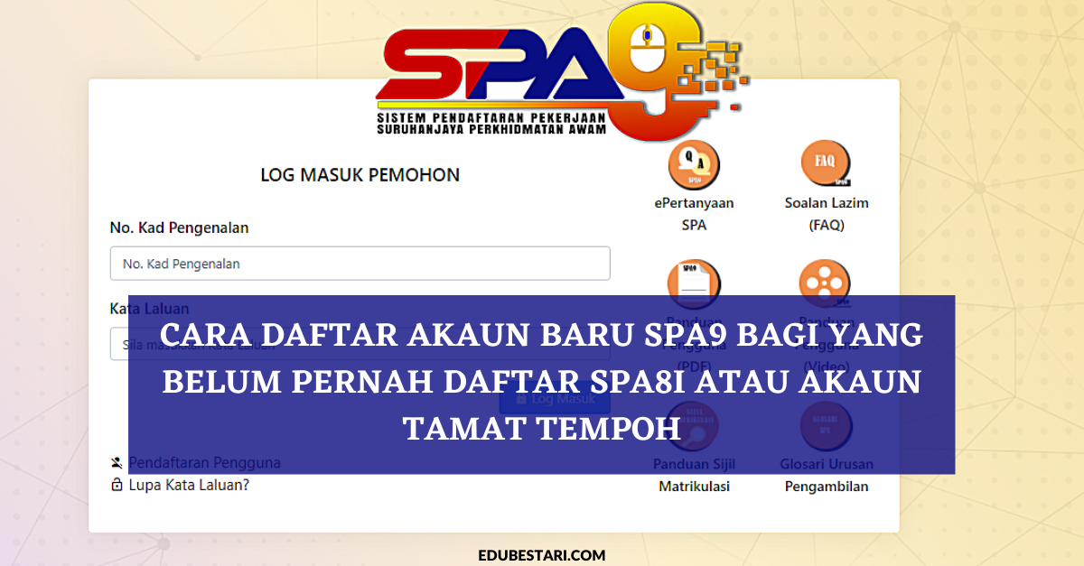 Cara Daftar Akaun Baru SPA9 & Panduan Permohonan Kerja Kerajaan
