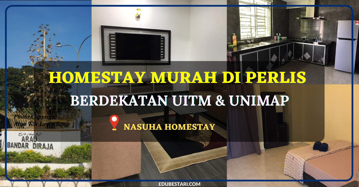 Homestay Murah Di Perlis Berdekatan UiTM & UniMAP. Dijamin Puas Hati Dengan Harga Terendah