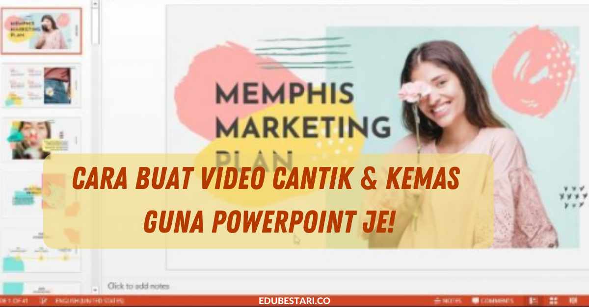 Langkah Mudah Hasilkan Video Cantik & Kemas Guna Powerpoint Yang Ramai Tak Tahu