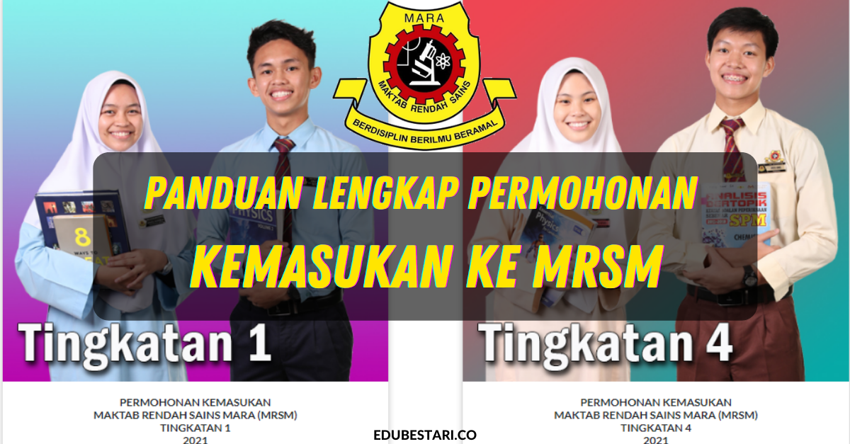 Panduan Lengkap Permohonan Kemasukan Ke MRSM Tingkatan 1 & 4 Tahun 2021