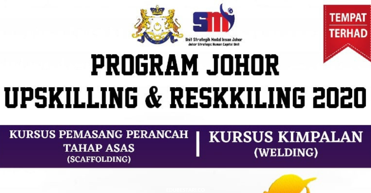 Penyertaan Program Johor Upskilling & Reskilling 2020 Buat Lepasan SPM & Graduan