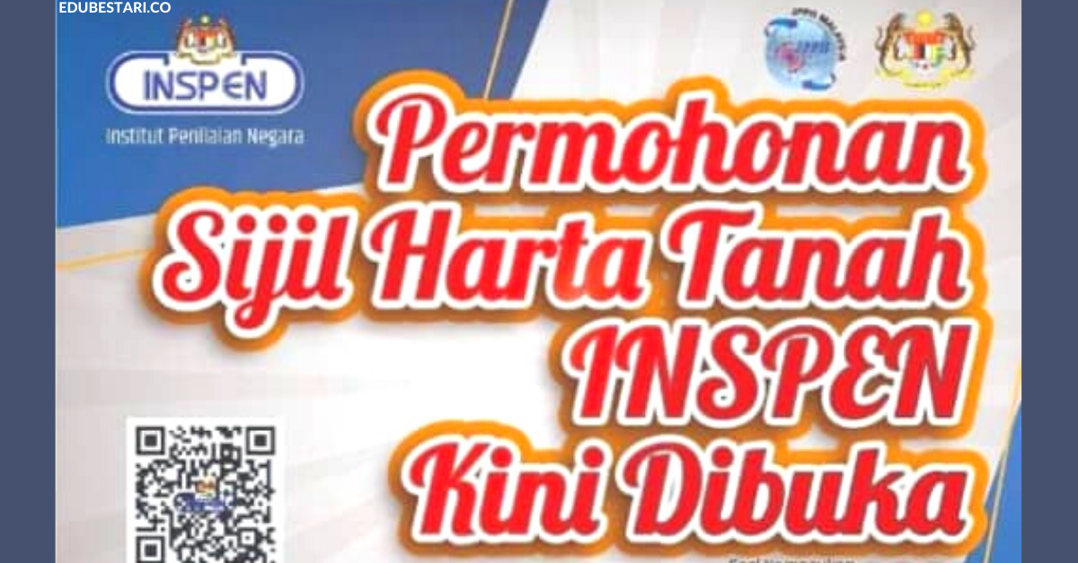 Permohonan Program Sijil Harta Tanah INSPEN Kemasukan 2020 Kini Dibuka