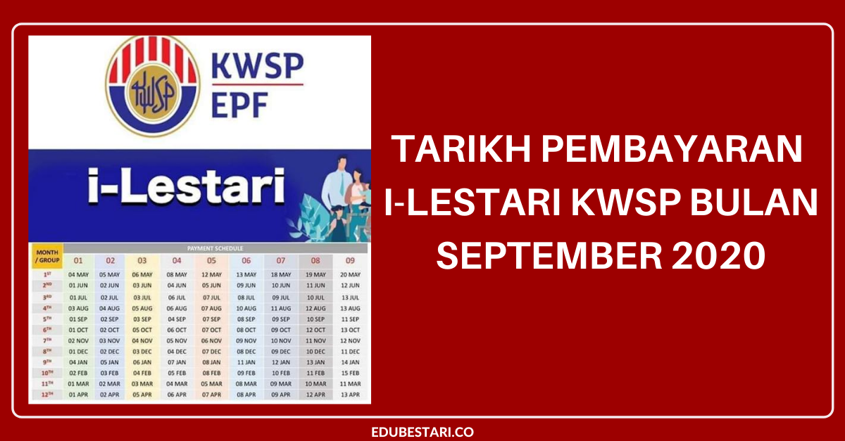 Semak Tarikh Pembayaran i-Lestari KWSP Bagi Bulan September 2020